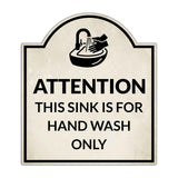 Attention This Sink is For Hand Wash Only' Headstone ? Wall/Door Restroom & Hygiene Sign