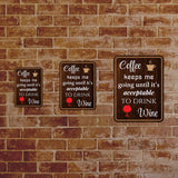 Portrait Round Plus Coffee Keeps Me Going Until It's Acceptable To Drink Wine Door or Wall Sign | Funny Home Decor