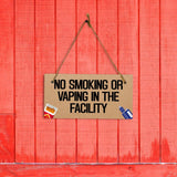 No Smoking or Vaping in The Facility 5x10 Hanging Plus Wall or Door Sign | Public Spaces Decor