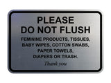 Signs ByLITA Classic Framed, Please Do Not Flush Feminine Products, Tissues, Baby Wipes, Cotton Swabs, Paper Towels, Diapers or Trash. Thank you, Wall or Door Sign