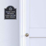 Please Leave The Space Clean For The Next Person' Headstone ? Wall/Door Restroom & Hygiene Sign