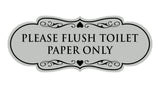 Designer Please Flush Toilet Paper Only Wall or Door Sign