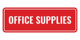 Signs ByLITA Standard Office Supplies Wall or Door Sign | Office Storage Signage