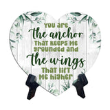 You Are The Anchor that Keeps Me Grounded and the Wings That Lift Me Higher Heart Table Sign with Acrylic Stand (6x5") | Cute Couples Signs