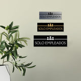 Signs ByLITA Basic Solo Empleados Wall or Door Sign