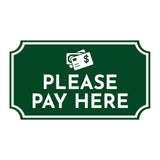 Notched Standard 'Please Pay Here' Wall or Door Sign | Customer Interaction Sign
