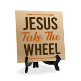 Jesus Take The Wheel 5"x 5" Square Table Sign With Acrylic Easel | Religious Home & Office Decor