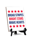 Patriotic Home & Office Decor Table Sign with Acrylic Stand (6x8“)