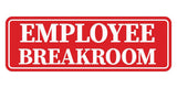 Standard Employee Breakroom Wall or Door Sign