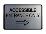 Signs ByLITA Classic Framed Accessible Entrance Only Wall or Door Sign