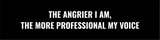The Angrier I Am, the More Professional My Voice Silver Frame Desk Sign (2x8") | Durable Plate | Strong Frame | Workplace Humor Sarcastic Funny Desk Sign | Ideal Co-worker or Family Gift