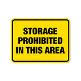 Classic Framed Plus Storage Prohibited in This Area Door or Wall Sign | Miscellaneous Warning Signs - Industrial & Construction