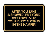 Signs ByLITA Classic Framed After You Take A Shower, Put Your Wet Towels Up, Your Dirty Clothes In The Hamper Wall or Door Sign