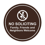 Circle No Soliciting Family, Friends and Neighbors Welcome Wall or Door Sign