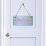 Ginvincible 5x10 Hanging Plus Wall or Door Sign | Family and Friends Home Decor