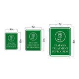 Portrait Round Plus Dialysis Treatment In Progress Wall or Door Sign | Patient-Specific Rooms