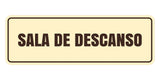 Signs ByLITA Standard Sala de Descanso Wall or Door Sign | Spanish Workplace Business Direction Signs