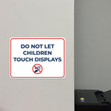 Classic Framed Plus Do Not Let Children Touch Displays Door or Wall Sign | Child Safety Business Signs