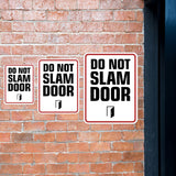 Portrait Round Plus Do Not Slam Door Wall or Door Sign | Warning Signage