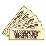 Signs ByLITA Standard This Door To Remain Unlocked During Business Hours Wall or Door Sign (Multipacks)