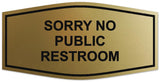Signs ByLITA Fancy Sorry No Public Restroom Sign | Legible Lettering | Easy No-Tool Installation | Powerful Foam Tape