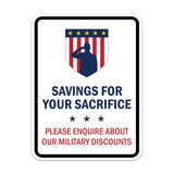 Portrait Round Plus Savings For Your Sacrifice: Please Enquire About Our Military Discounts Door or Wall Sign Honor Veterans with Military Signs | US Pride | Veteran Gratitude and Discount Signs