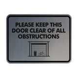 Classic Framed Please Keep This Door Clear of All Obstructions Wall or Door Sign