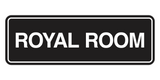 Signs ByLITA Standard Royal Room Wall or Door Sign