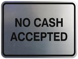 Signs ByLITA Classic Framed NO CASH ACCEPTED Door or Wall Sign Durable Plastic | Easy Installation | Elegant Design