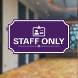 Notched Standard Staff Only Wall or Door Sign | Security & Access- Commercial Safety & Facility Signs