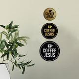 Signs ByLITA Circle Coffee Jesus Wall or Door Sign
