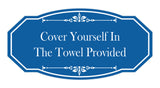 Signs ByLITA Victorian Cover Yourself In The Towel Provided Wall or Door Sign