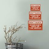 Classic Framed Plus Don’t Block Someone’s View Of The Mirror Door or Wall Sign | Gym Etiquette Signage