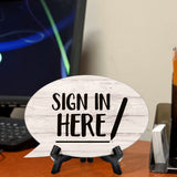 Sign in Here Oval Speech Bubble (6 x 4") Table Sign With Acrylic Easel
