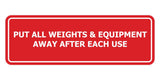 Signs ByLITA Standard Put All Weights & Equipment Away After Each Use Door or Wall Sign Durable ABS Plastic | Laser Engraved | Easy Installation | Elegant Design
