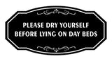 Signs ByLITA Victorian Please dry yourself before lying on day beds Wall or Door Sign
