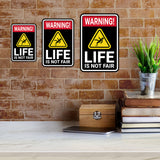 Portrait Round Plus Warning Life Is Not Fair Wall or Door Sign | Easy Installation | Funny Novelty Imitation Warning Signs