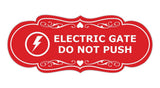 Signs ByLITA Designer Electric Gate Do Not Push Wall or Door Sign