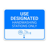 Classic Framed Plus Use Designated Handwashing Stations Only Door or Wall Sign | Hygiene and Safety Signage