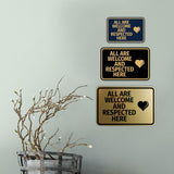 Signs ByLITA Classic Framed All Are Welcome And Respected Here Wall or Door Sign