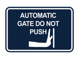 Signs ByLITA Classic Framed Automatic Gate Do Not Push Wall or Door Sign