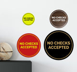 Signs ByLITA Circle No Checks Accepted Sign