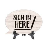 Sign in Here Oval Speech Bubble (6 x 4") Table Sign With Acrylic Easel