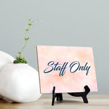 Staff Only' Table Sign with Easel Stand, 6" x 8"