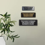 Signs ByLITA Standard This Door To Remain Unlocked During Business Hours Wall or Door Sign (Multipacks)