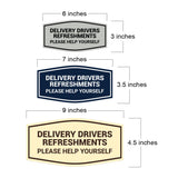 Signs ByLITA Fancy Delivery Drivers Refreshments Please Help Yourself Wall or Door Sign