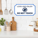 Notched Standard Look and Enjoy Do Not Touch Wall or Door Sign | Safety & Caution
