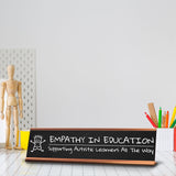 Empathy in Education, Supporting Autistic Learners All The Way Rose Gold Frame (2x8") | Classroom Special Needs Support