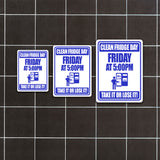 Portrait Round Plus Clean Fridge Day Friday At 5:00pm Take It Or Lose It! Wall or Door Sign | Office Housekeeping Signage