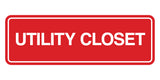 Signs ByLITA Standard Utility Closet Wall or Door Sign | Easy Installation | Office & Home Signage